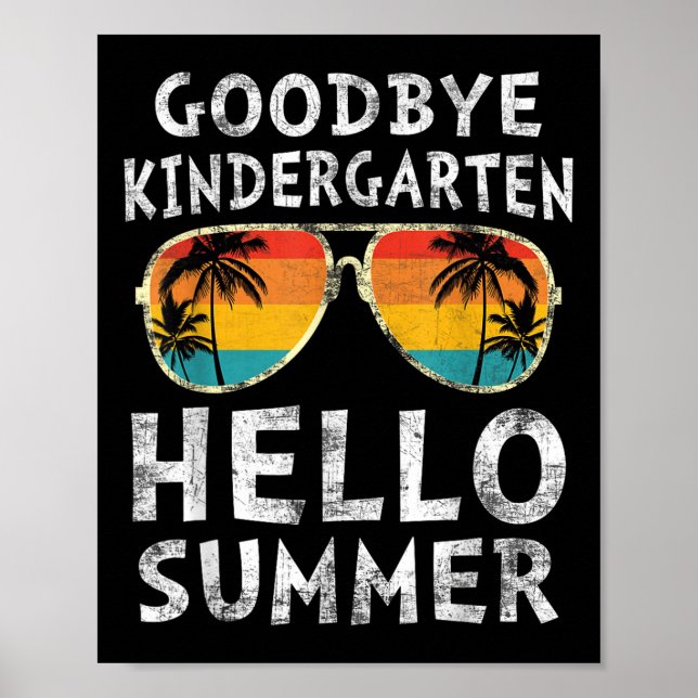Póster Adiós kindergarten Hola verano último día graduado (Frente)
