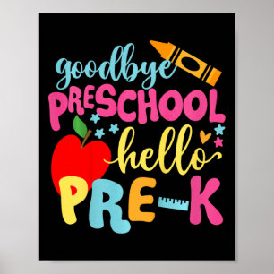 Póster Adiós niños preescolar hola pre-k ck a la escuela