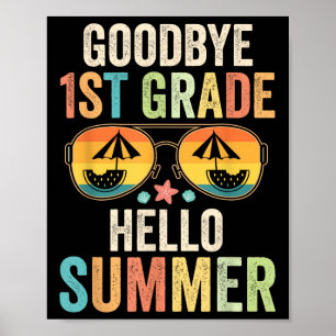 Póster Adiós primer grado Hola primer grado de verano últ