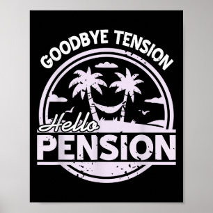 Póster Adiós Tensión Hola Pensión Relájate Tiempo Estado 