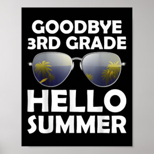 Póster Adiós tercer grado Hola verano tercer grado Gradua