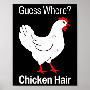 Póster Adivina dónde el pelo de pollo Chistes divertidos