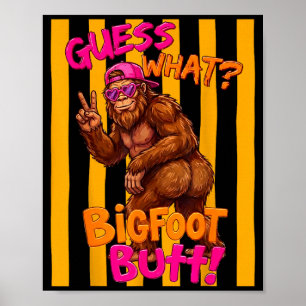 Póster Adivina qué bigfoot trasero divertido sasquatch sq