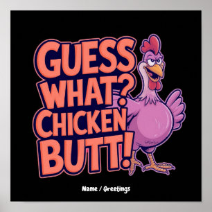 Póster ¿Adivina qué? ¡Culo de pollo! Diseño divertido