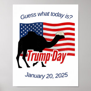 Póster Adivina Qué Hoy Es La Inauguración Del Día De Trum