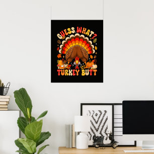 Póster Adivina Qué Pavo Trasero Día de Acción de Gracias