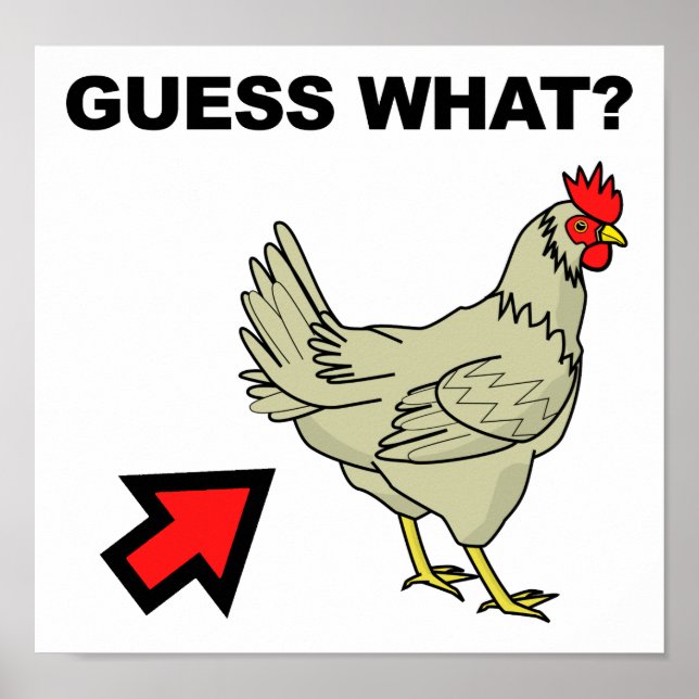 Póster Adivina qué Poster gracioso de Chicken Butt (Frente)