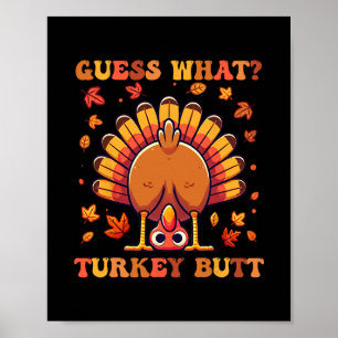 Póster Adivina Qué Trasero De Pavo De Acción De Gracias D