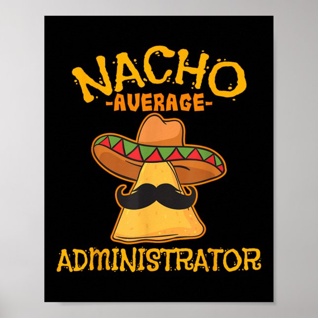 Póster Administrador promedio de Nacho Cinco De Mayo Admi (Frente)