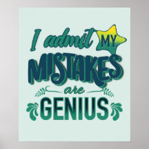 Admito que mis errores son geniales | Genio defect