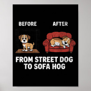 Póster Adopción de perros Hog Dog Calle Sofá Rescate Meme