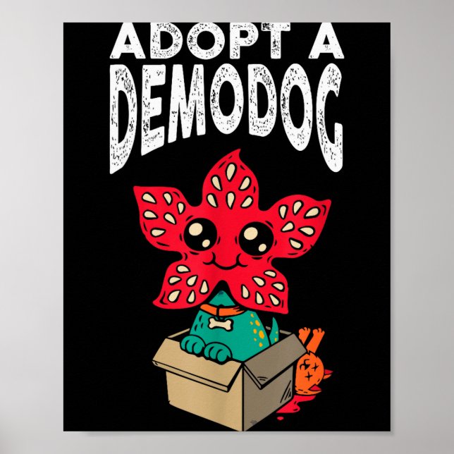 Póster Adopt A Demodog Shirt Kids Women Men Cute Funny Do (Frente)