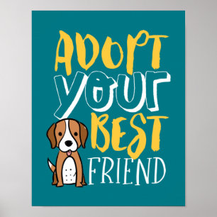 Póster Adopta a tu mejor amigo Mascota de refugio lindo p
