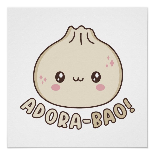 Póster Adora-Bao Cute Kawaii Bao Dumpling Pun Lover (Anverso)