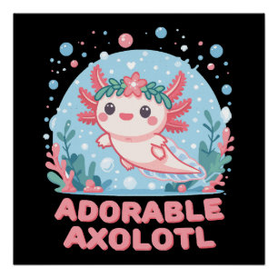 Póster Adorable Axolotl Cuteness Acuática