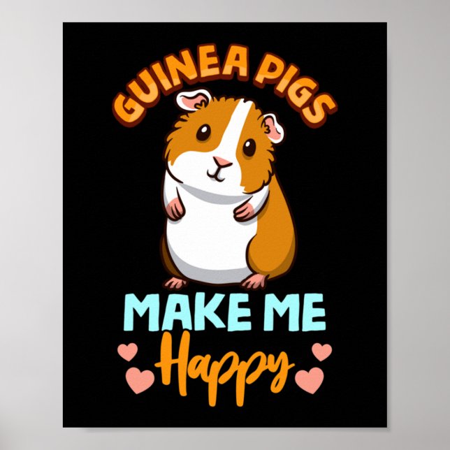 Póster Adorable Guinea Pigs Make Me Happy (Frente)