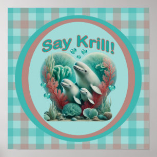Póster Adorable retrato "Say Krill" de la familia de ball