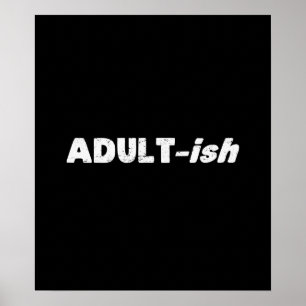 Póster Adulto del Adulto-ish de Adultish