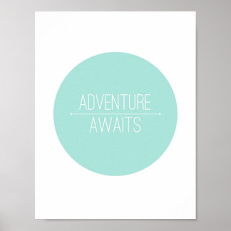Póster Adventure Awaits Print