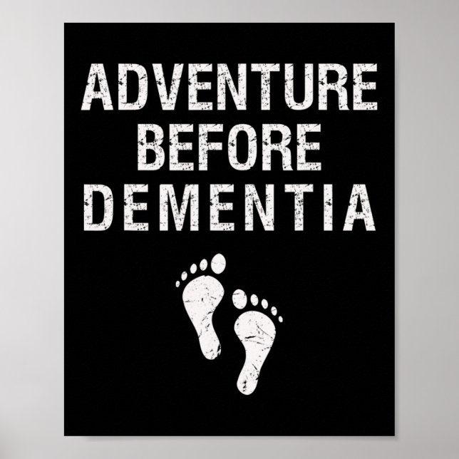 Póster Adventure Before Dementia Fun Wanderlust Travel Re (Frente)