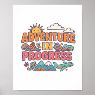 Póster Adventure in Progress Wall Art