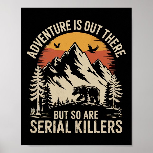 Póster Adventure Is Out There But So Are Serial Killers 2 (Frente)