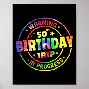 Póster Advertencia Divertida de 50 Años de Edad Viaje de 