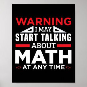 Póster Advertencia puede empezar a hablar de matemáticas