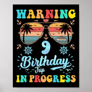Póster Advertencia viaje de cumpleaños número 9 en curso