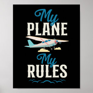 Póster Aeronaves piloto de aviones Mi Avión Mis Reglas