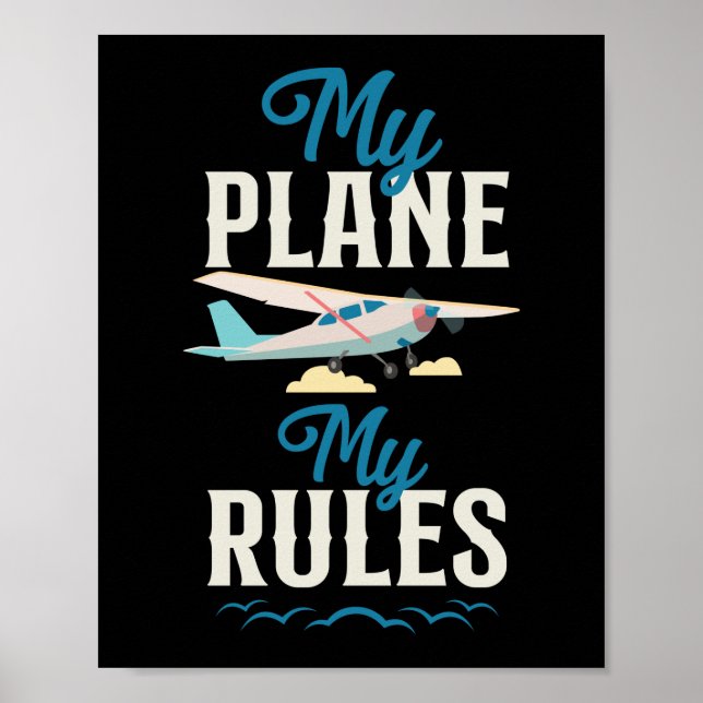Póster Aeronaves piloto de aviones Mi Avión Mis Reglas (Frente)