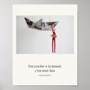 Póster Aferrarse a la belleza es resistir — Papel