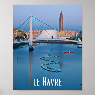 Póster Affiche Le Havre Photo Vintage
