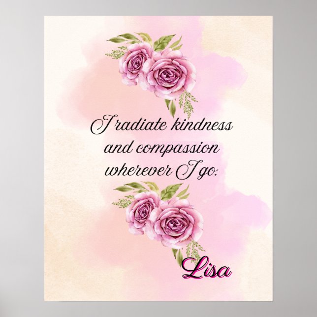 Póster Affirmation Faith: I Radiate Kindness Compassion (Frente)