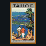 Póster Afiche de viaje del lago Vintage Tahoe<br><div class="desc">Una reproducción de un poster Art Deco de 1925 promocionando el turismo en el Lago Tahoe,  California. Digitalmente retocado,  pero manténgase fiel al original tanto como sea posible.</div>