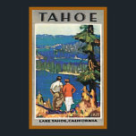 Póster Afiche de viaje del lago Vintage Tahoe<br><div class="desc">Una reproducción de un poster Art Deco de 1925 promocionando el turismo en el Lago Tahoe,  California. Digitalmente retocado,  pero manténgase fiel al original tanto como sea posible.</div>