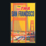 Póster Afiche De Viaje Para Volar Dos Veces A San Francis<br><div class="desc">Poster de viajes vintage por volar TWA a San Francisco,  muestra un estilizado puente Golden Gate,  alrededor de 1957.</div>