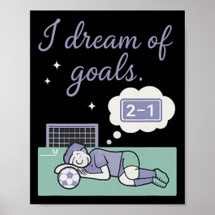 Póster Aficionado del Fútbol Sueño De Goles Diseño Cursiv