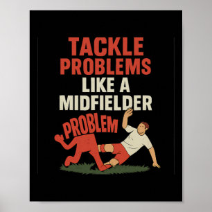 Póster Aficionado Divertido De Fútbol Aborda Problemas Co