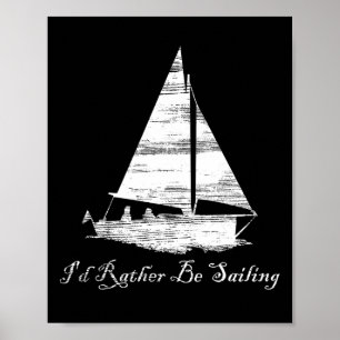 Póster Afligido Me gustaría estar navegando en barco en b