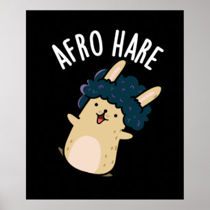 Póster Afro Hare Conejo Gracioso Con Afro Pun Dark BG