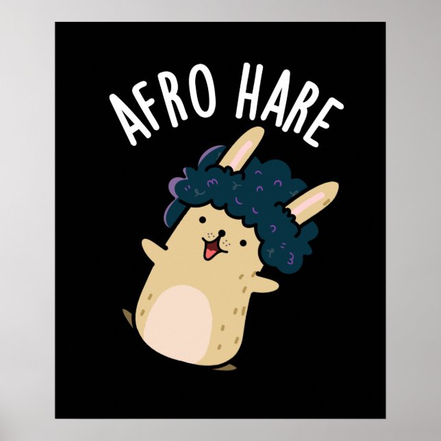Póster Afro Hare Conejo Gracioso Con Afro Pun Dark BG (Frente)