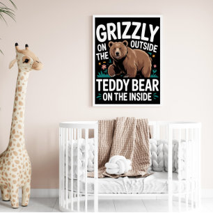 Póster Afuera Grizzly, Oso Teddy Dentro