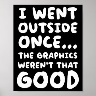 Póster Afuera, una vez los gráficos no eran tan buenos vi