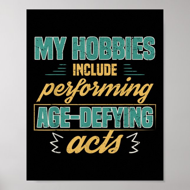 Póster Age Defying Acts Funny Old Retirement Grandparents (Frente)