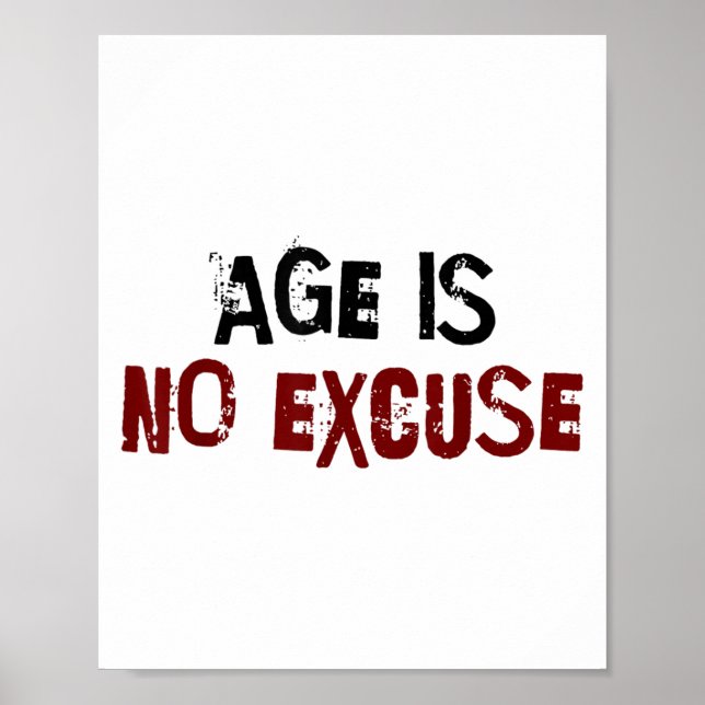 Póster Age Is No Excuse Old Age Motivation Fitness  (Frente)