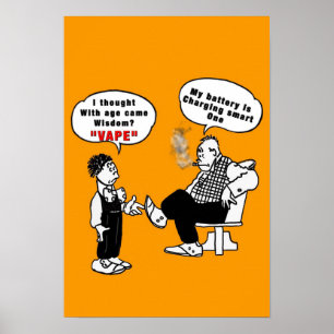 Póster Age Wisdom Vape Funny Poster