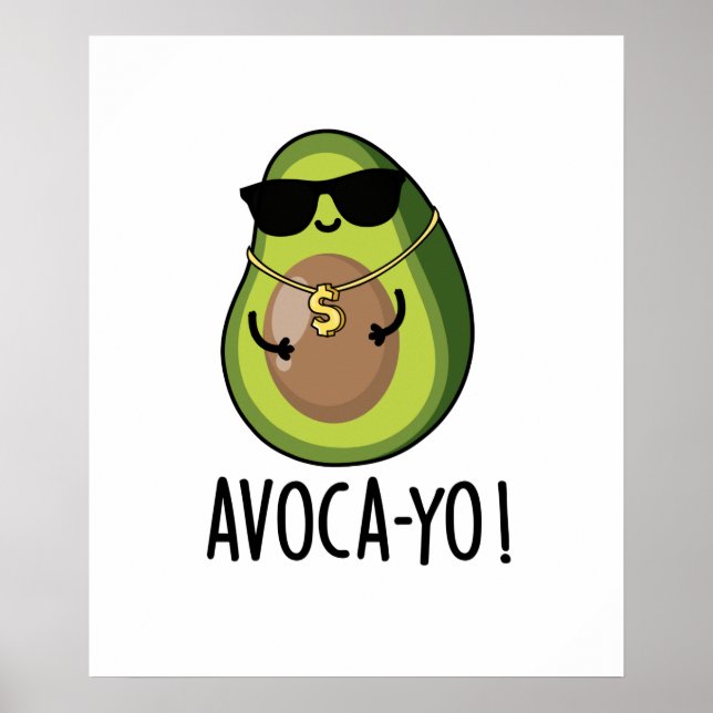 Póster Aguacate a-yo Funny Guay Aguacate Pun (Frente)