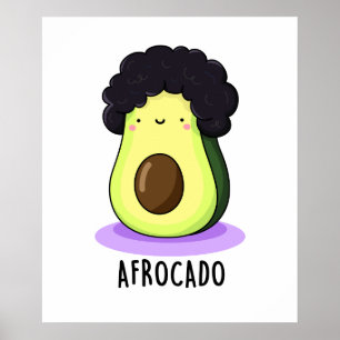 Póster Aguacate divertido de Afrocado con afro pun