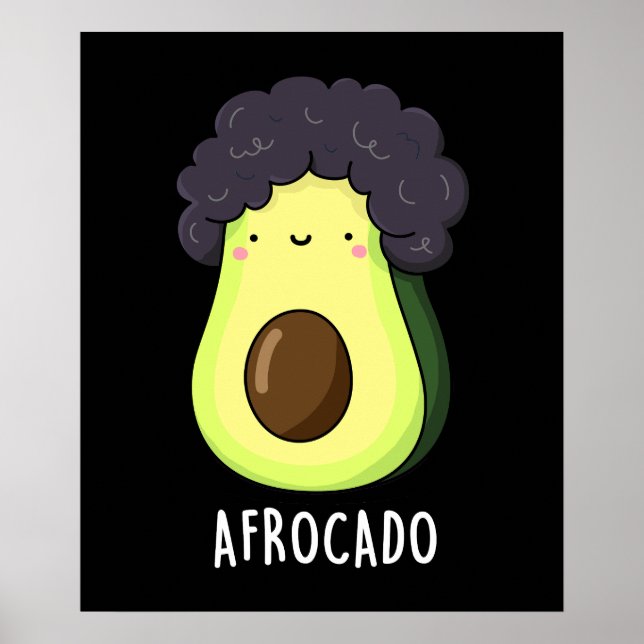 Póster Aguacate Funny De Afrocado Con Afro Pun Dark BG (Frente)